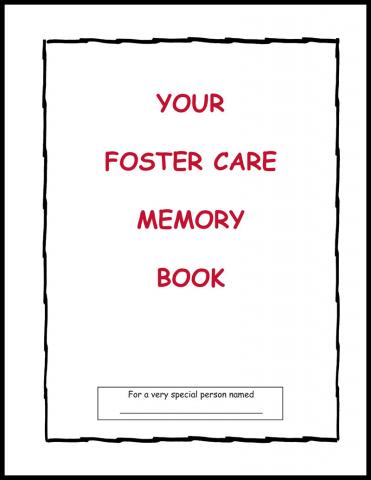 Foster care memory book for foster parent and child to record helpful and meaningful information.